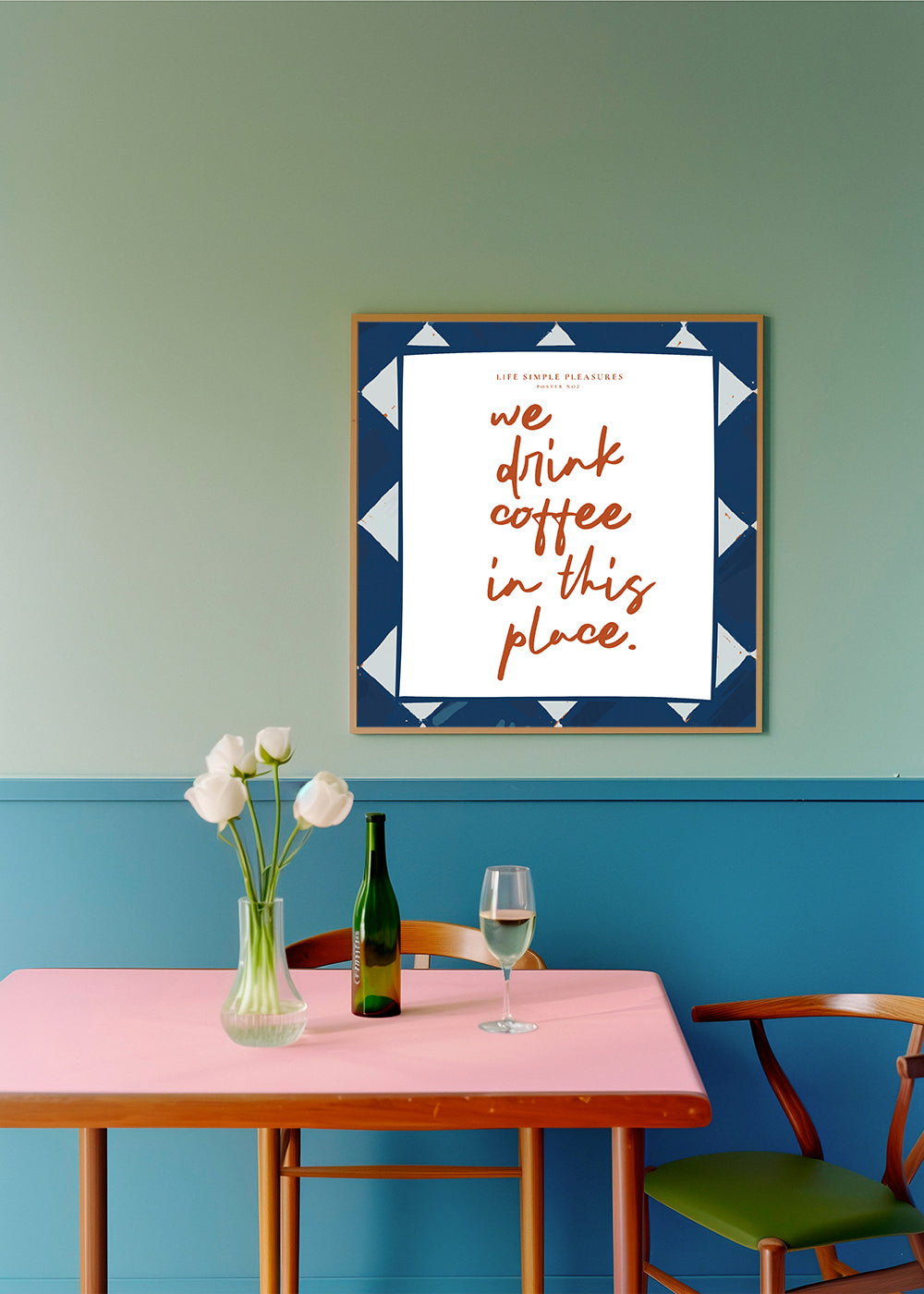 Life Simple simple pleasures - We drink Coffee - SQUARE