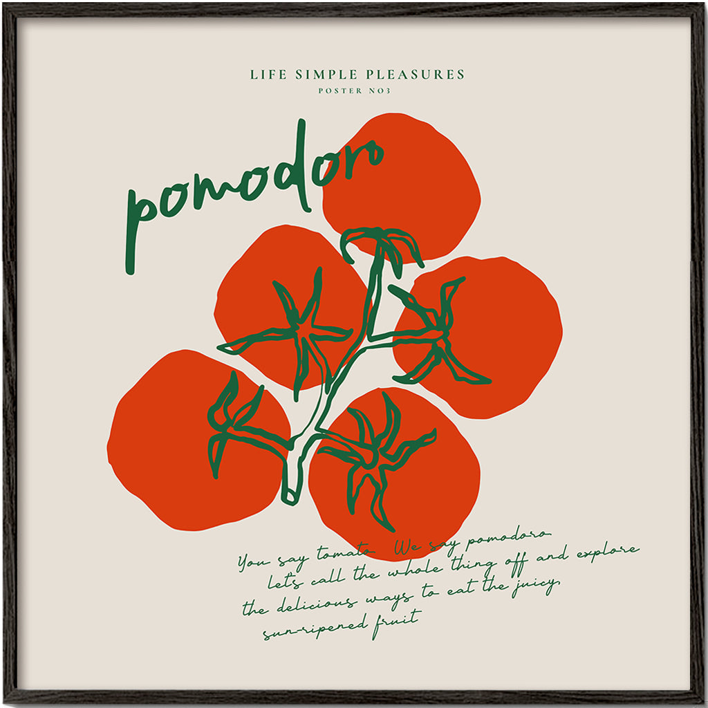 Life Simple simple pleasures - Pomodoro - SQUARE