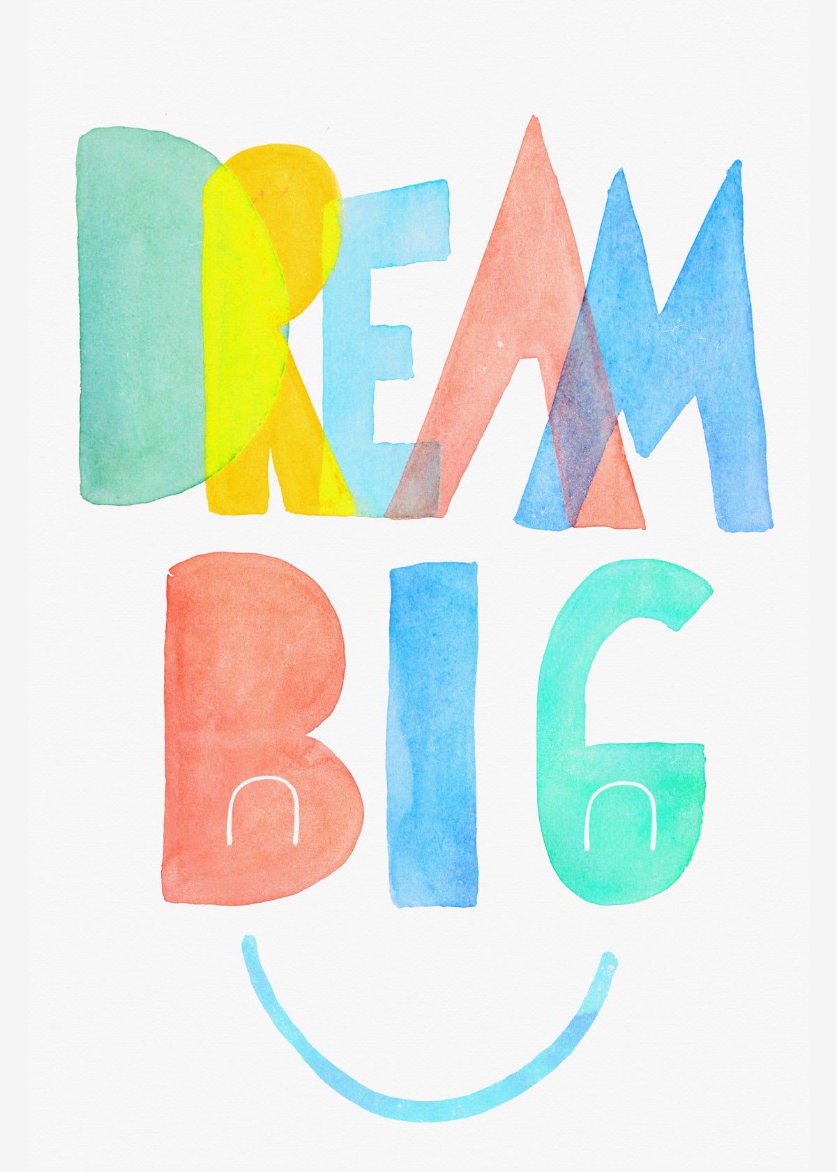 Dream Big - Unframed art print