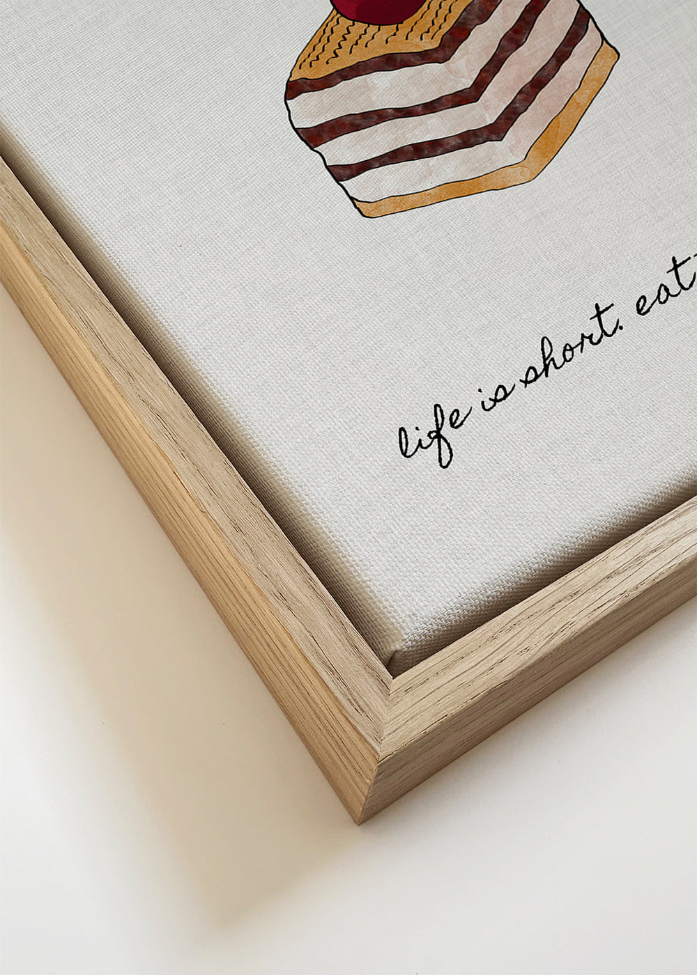 Life is short. Eat the cake