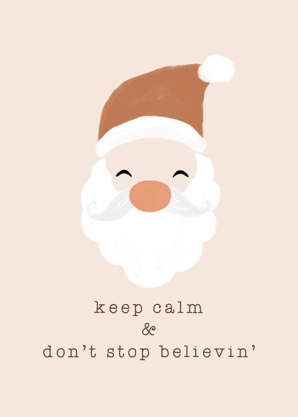 Keep Calm & Don't Stop Believing