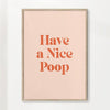 Nice Poop