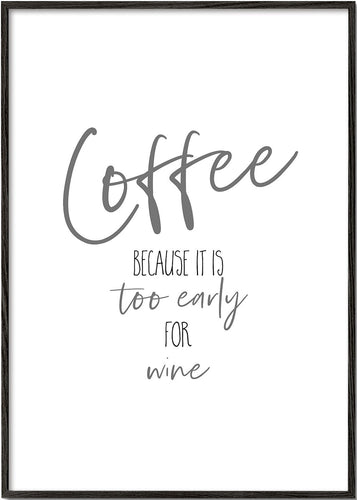 Coffee - too early for wine