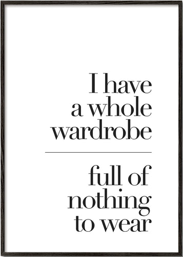 A Wardrobe Full Of Nothing